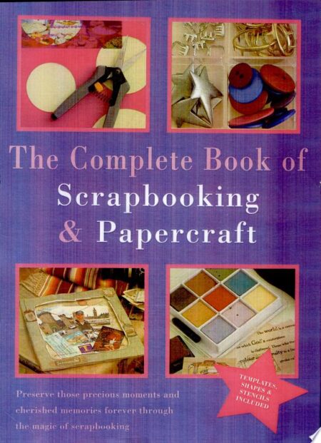 Complete Book of Scrapbooking & Papercraft