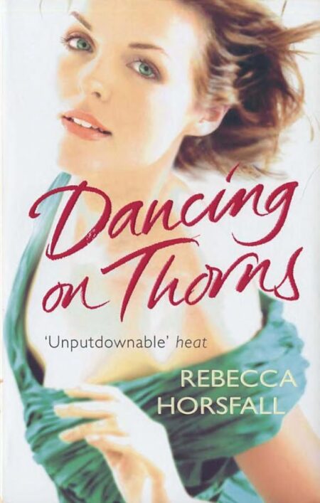 Dancing on Thorns