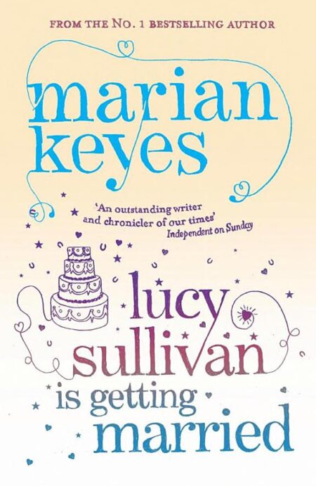 Lucy Sullivan Is Getting Married