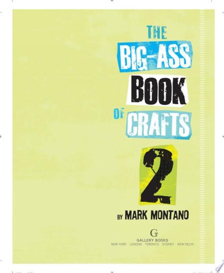 The Big-ass Book of Crafts 2