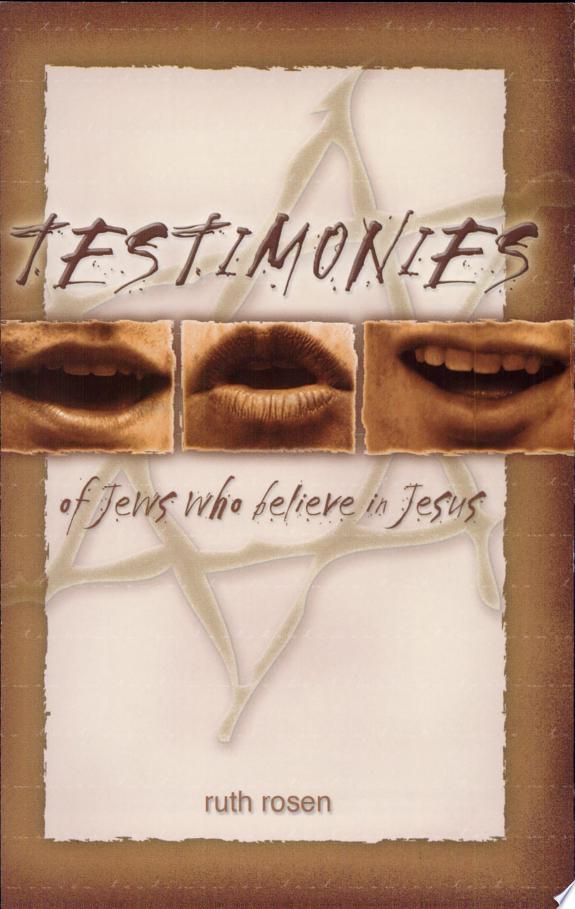 Testimonies of Jews Who Believe in Jesus