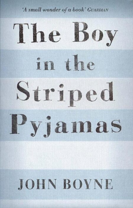 The Boy in the Striped Pyjamas: A Fable