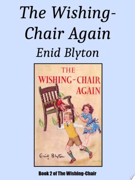 The Wishing-chair Again