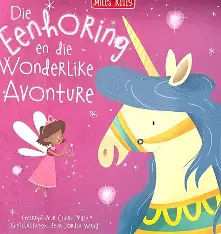 Die Eenhoring En Die Wonderlike Avonture