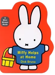 Miffy Helps at Home