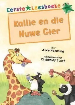 Kallie En Die Nuwe Gier