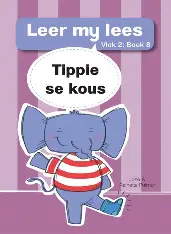 leer my lees vlak 2 boek 8 Tippie Se Kous