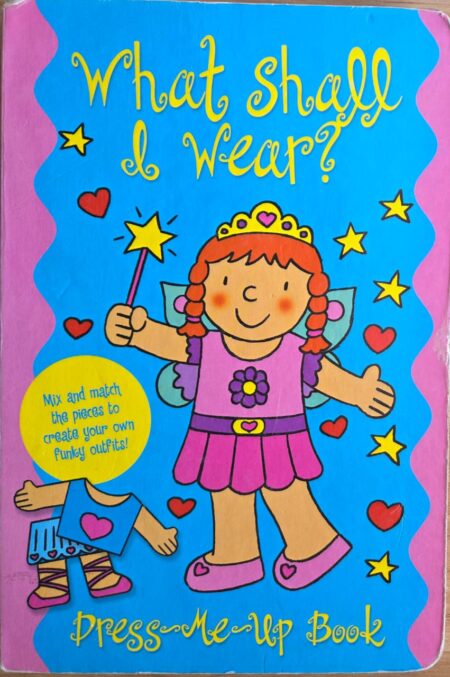What Shall I Wear? Dress-me-up-book