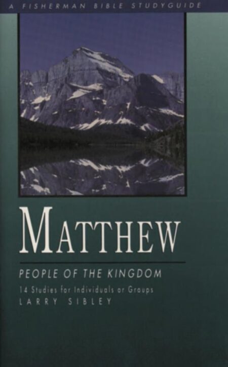 Matthew: People of the Kingdom
