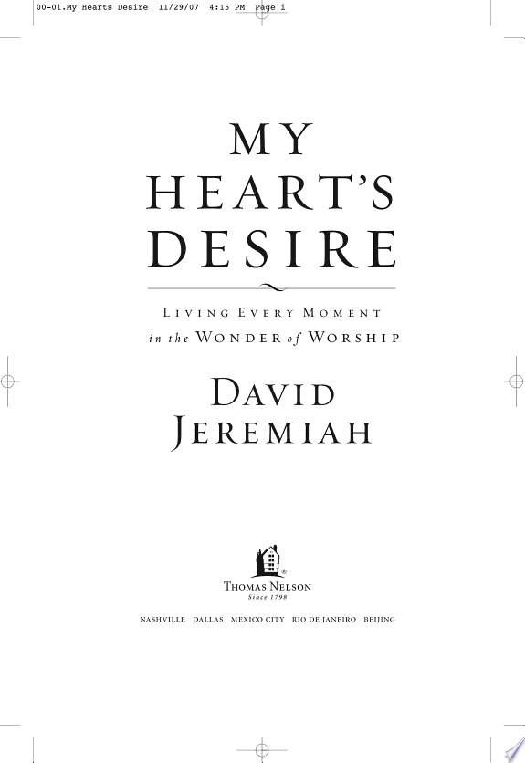 My Heart's Desire: Living Every Moment in the Wonder of Worship