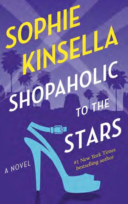 Shopaholic to the Stars: A Novel