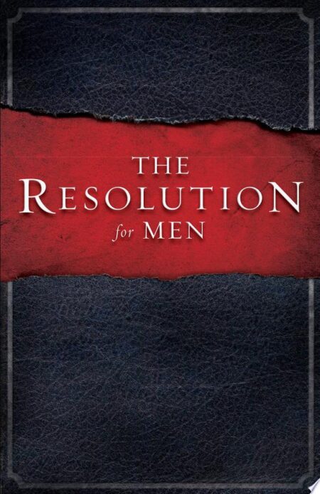 The Resolution for Men
