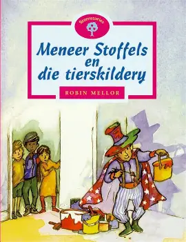Stamstories Meneer Stoffel En Die Tierskildery