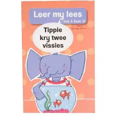 Leer My Lees Vlak 3 Boek 10 Tippie Kry Twee Vissies