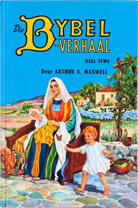Die Bybelverhaal Deel 7