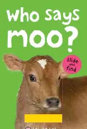 Who says moo?